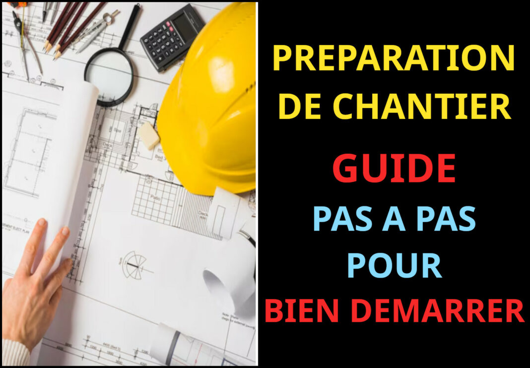 preparation de chantier
