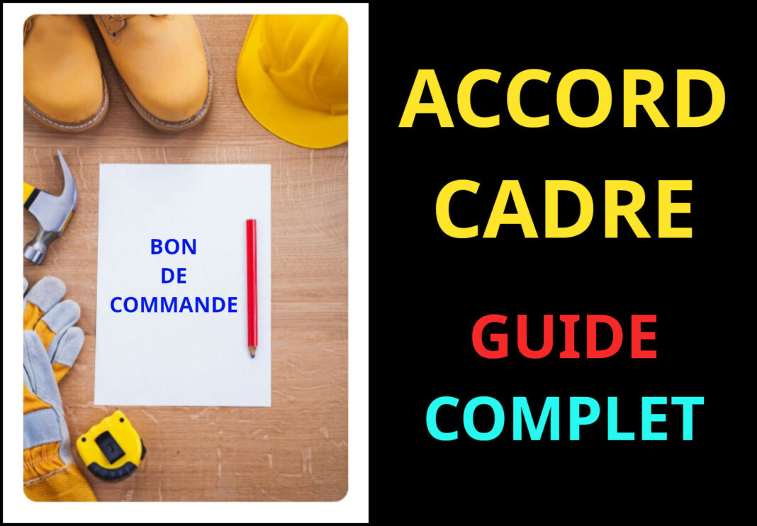 accord cadre à bon de commande