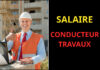 salaire conducteur de travaux